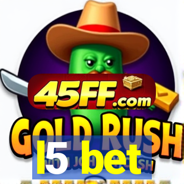 l5 bet